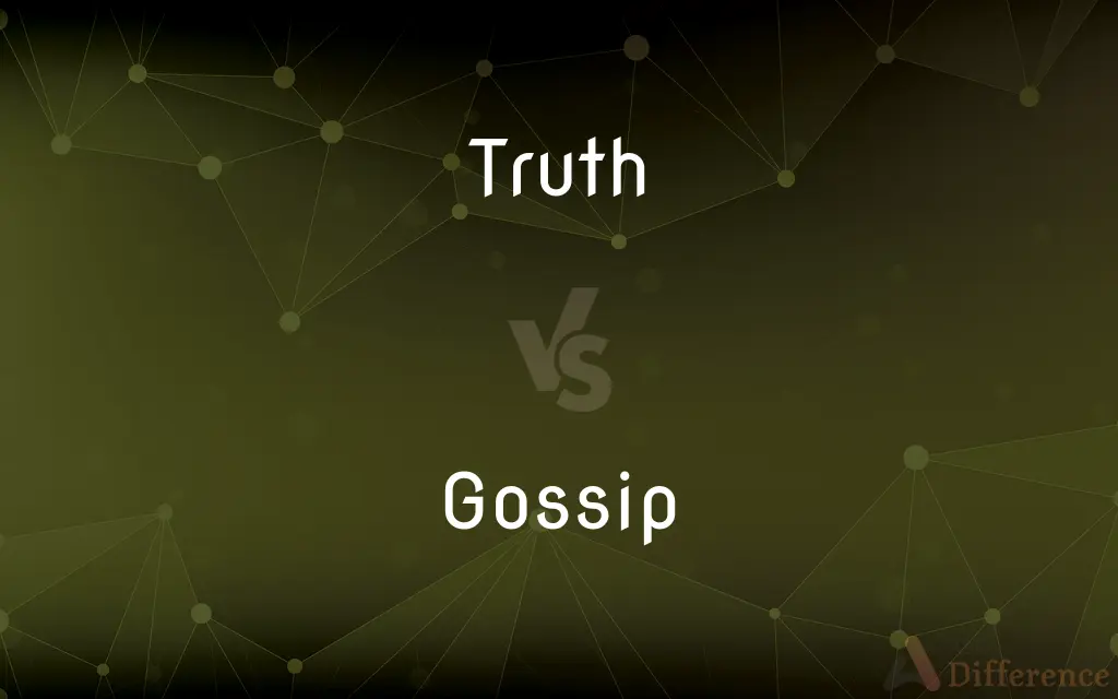 Truth vs. Gossip — What's the Difference?