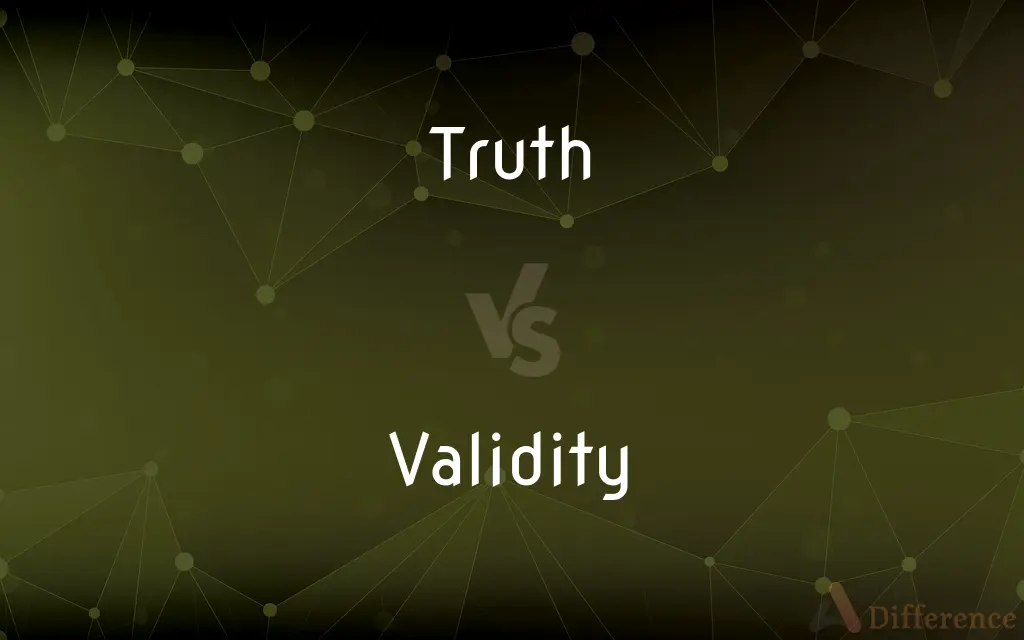 Truth vs. Validity — What's the Difference?