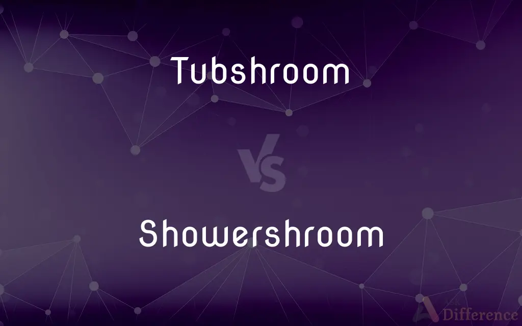 Tubshroom vs. Showershroom — What's the Difference?