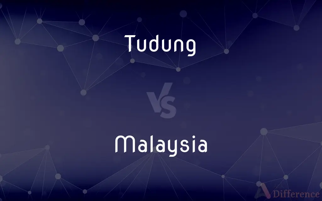 Tudung vs. Malaysia — What's the Difference?