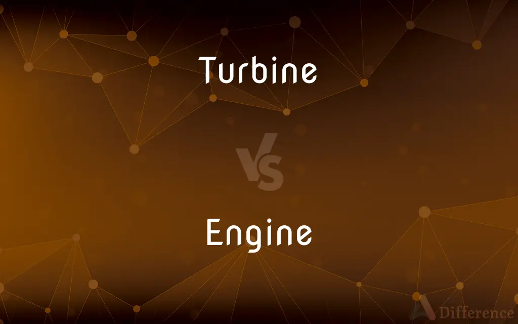 Turbine vs. Engine — What's the Difference?