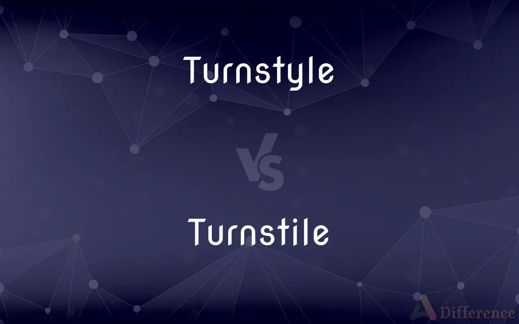 Turnstyle vs. Turnstile — What's the Difference?