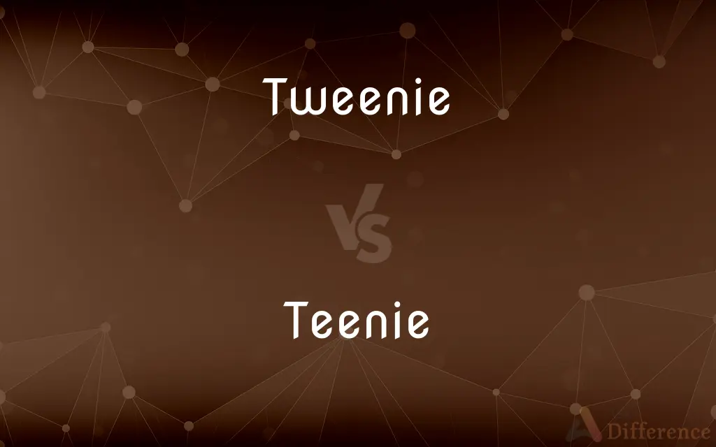 Tweenie vs. Teenie — What's the Difference?