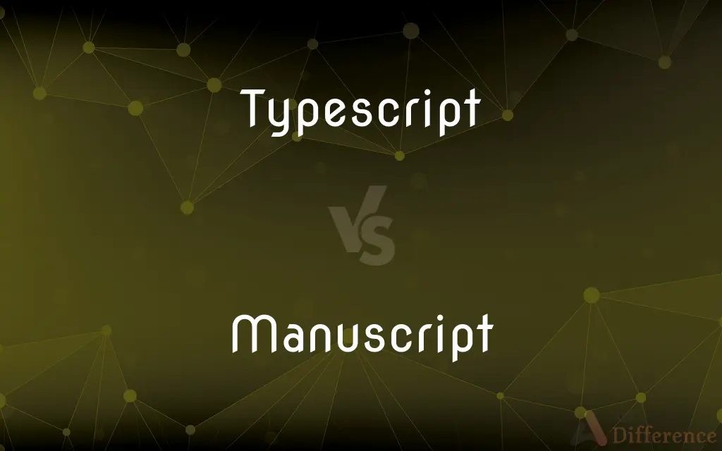 Typescript vs. Manuscript — What's the Difference?