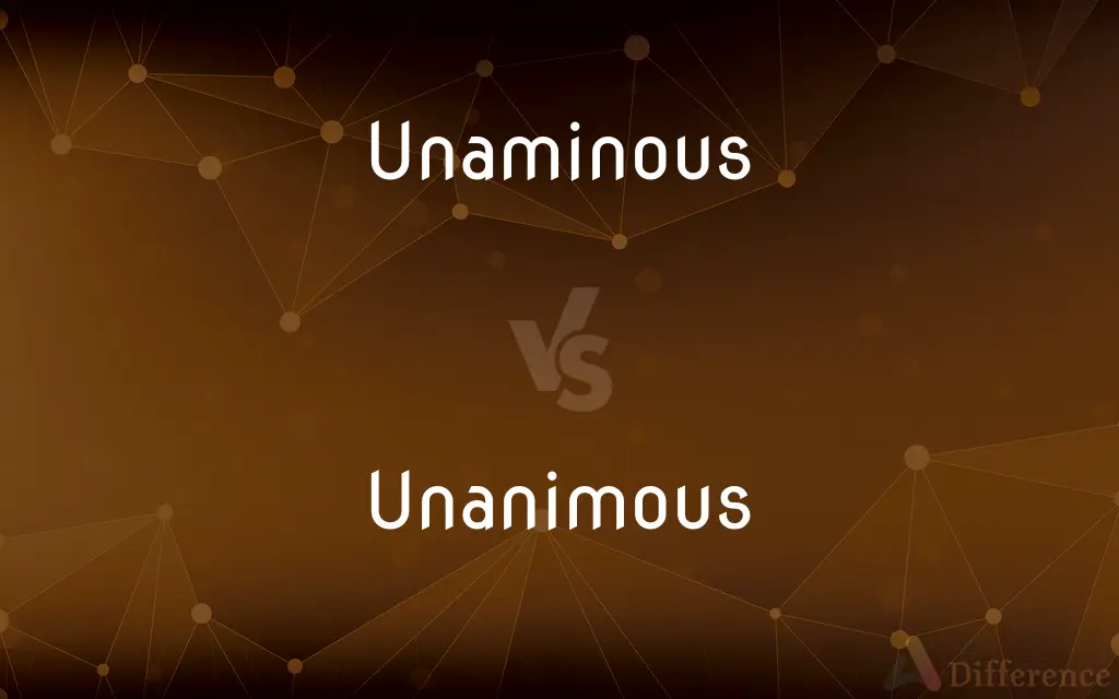 Unaminous vs. Unanimous — Which is Correct Spelling?