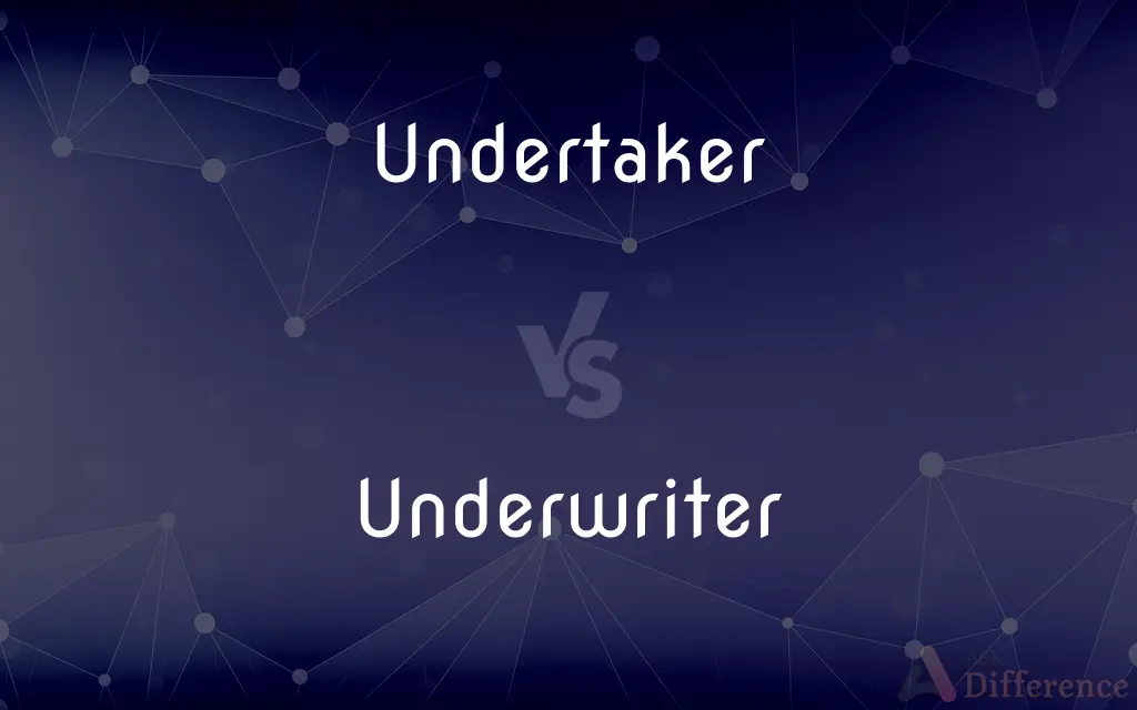 Undertaker vs. Underwriter — What's the Difference?