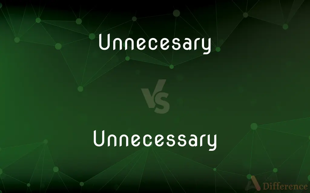 Unnecesary vs. Unnecessary — Which is Correct Spelling?