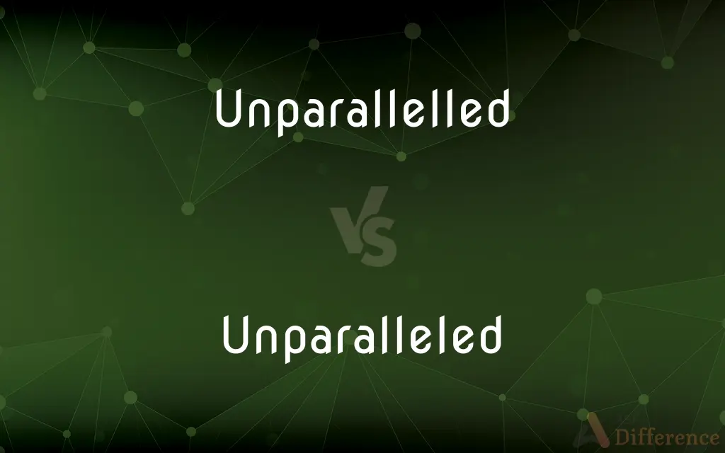 Unparallelled vs. Unparalleled — Which is Correct Spelling?