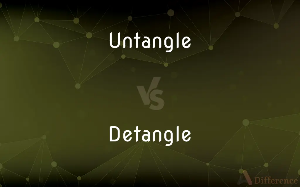 Untangle vs. Detangle — What's the Difference?