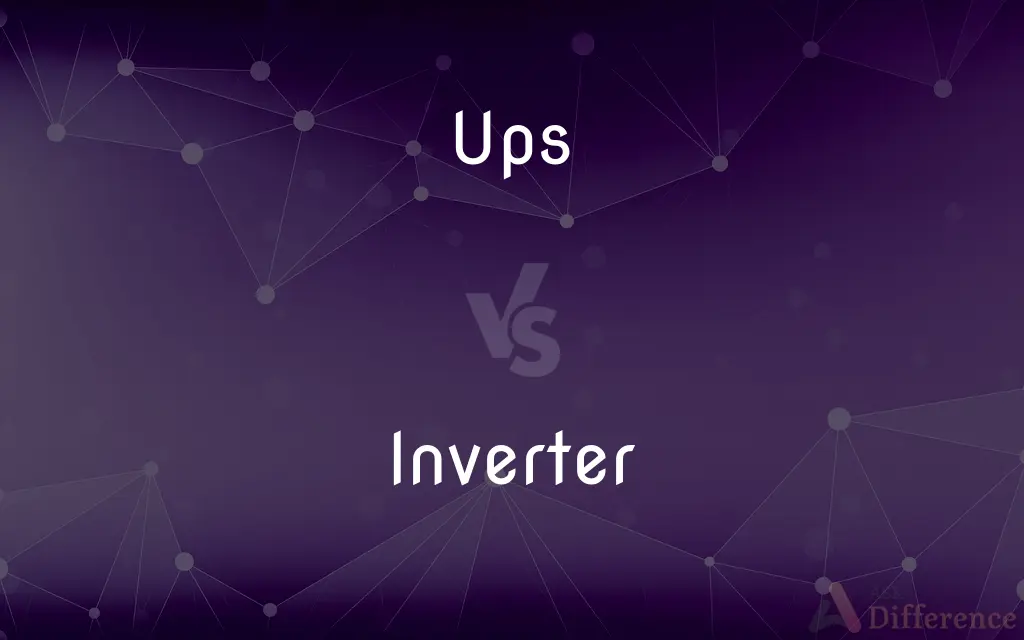 UPS vs. Inverter — What's the Difference?