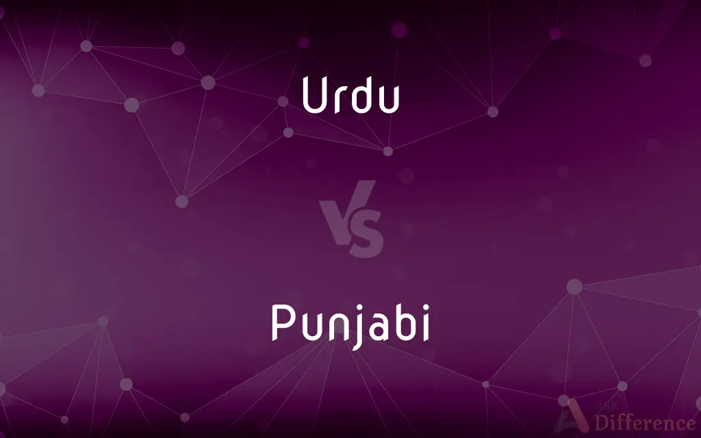 Urdu vs. Punjabi — What's the Difference?