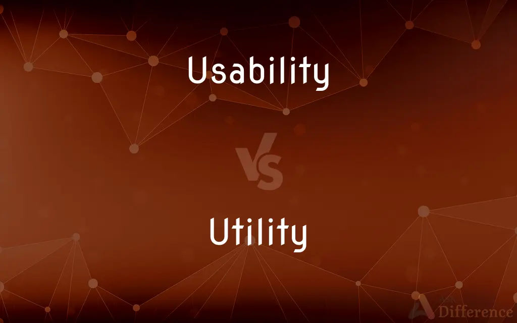 Usability vs. Utility — What's the Difference?
