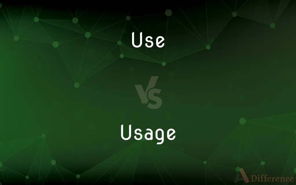 Use vs. Usage — What's the Difference?
