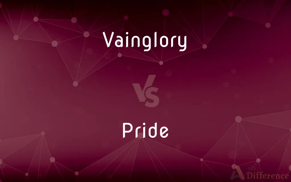 Vainglory vs. Pride — What's the Difference?
