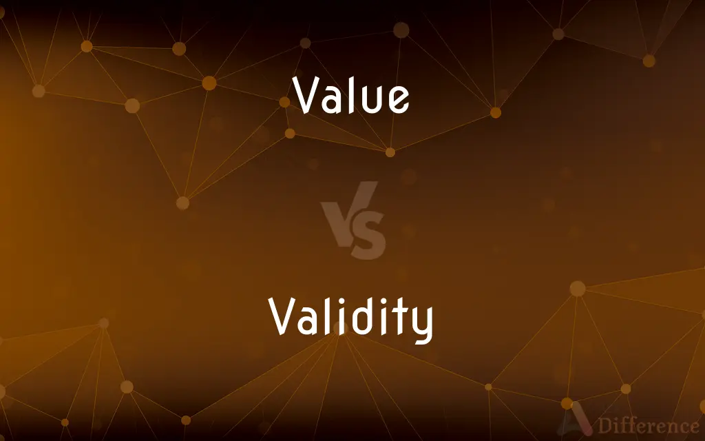Value vs. Validity — What's the Difference?