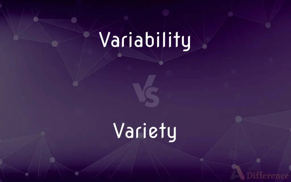 Variability vs. Variety — What's the Difference?