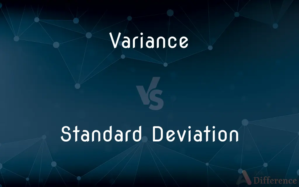 Variance vs. Standard Deviation — What's the Difference?