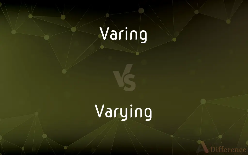 Varing vs. Varying — Which is Correct Spelling?