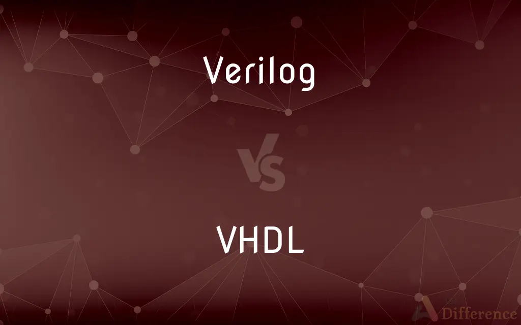 Verilog vs. VHDL — What's the Difference?