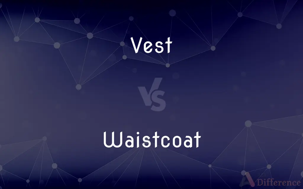 Vest vs. Waistcoat — What's the Difference?