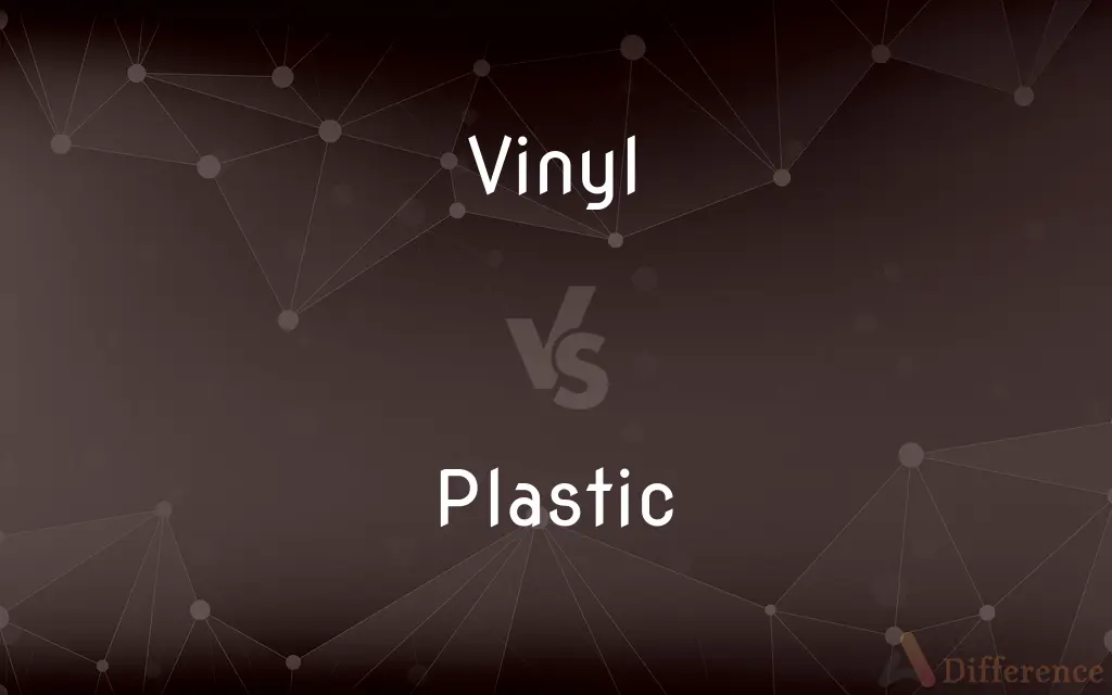 Vinyl vs. Plastic — What's the Difference?
