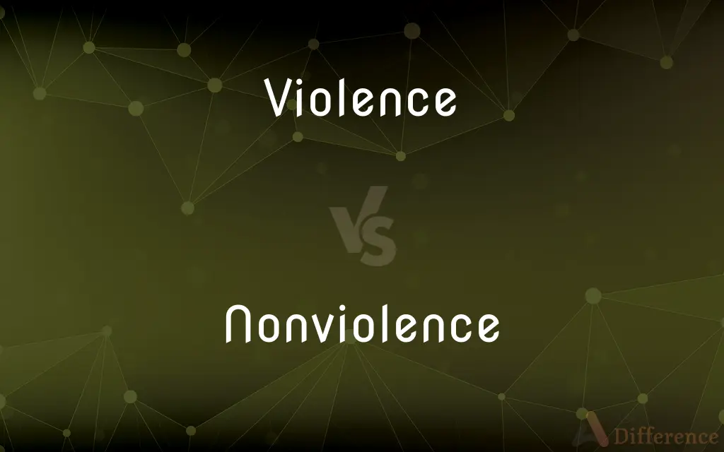 Violence vs. Nonviolence — What's the Difference?