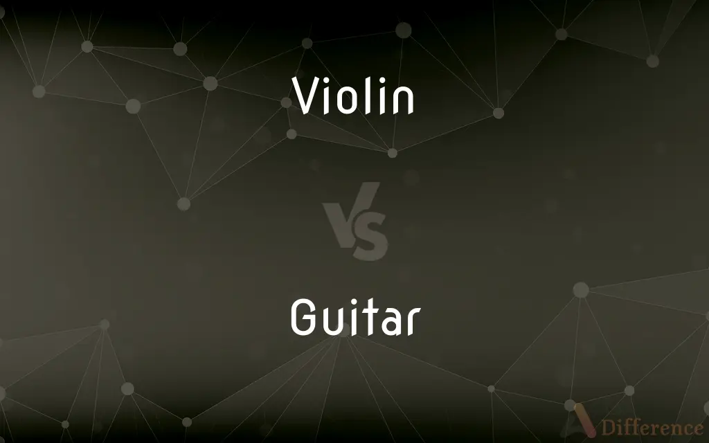 Violin vs. Guitar — What's the Difference?