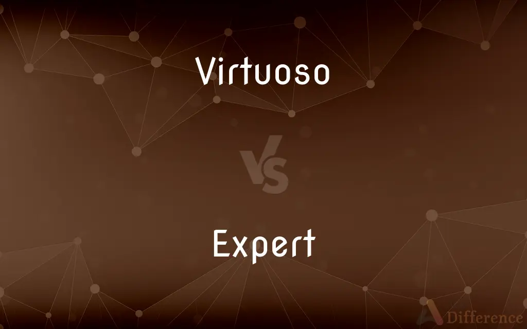 Virtuoso vs. Expert — What's the Difference?