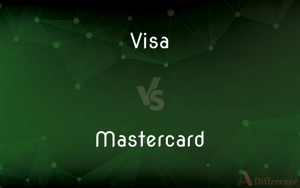 Visa vs. Mastercard — What's the Difference?