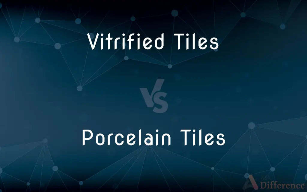 Vitrified Tiles vs. Porcelain Tiles — What's the Difference?