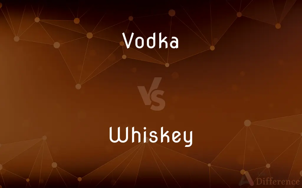 Vodka vs. Whiskey — What's the Difference?