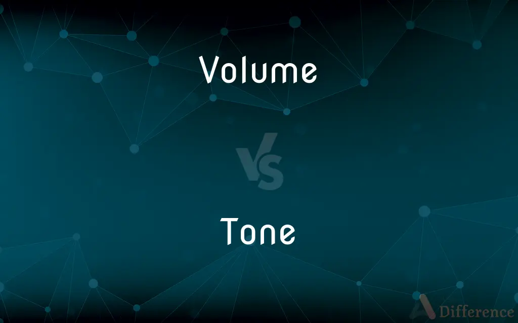 Volume vs. Tone — What's the Difference?