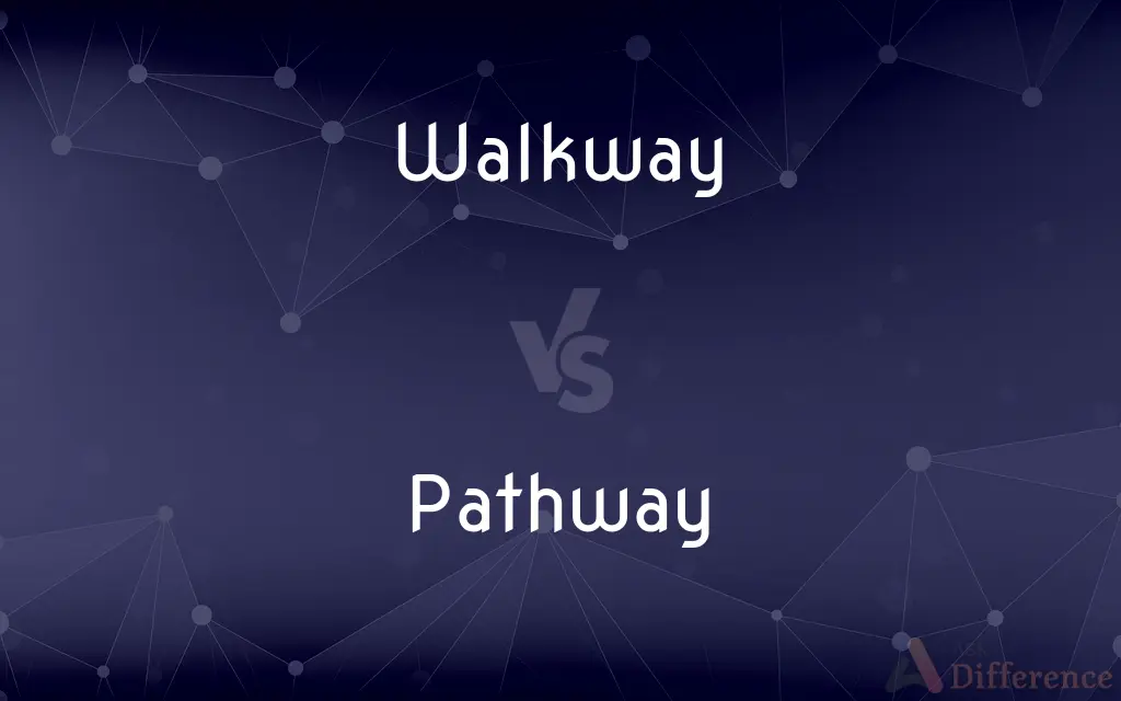 Walkway vs. Pathway — What's the Difference?