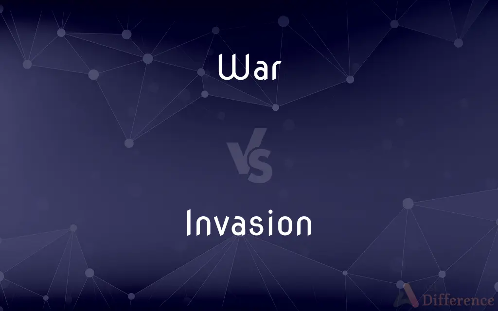 War vs. Invasion — What's the Difference?