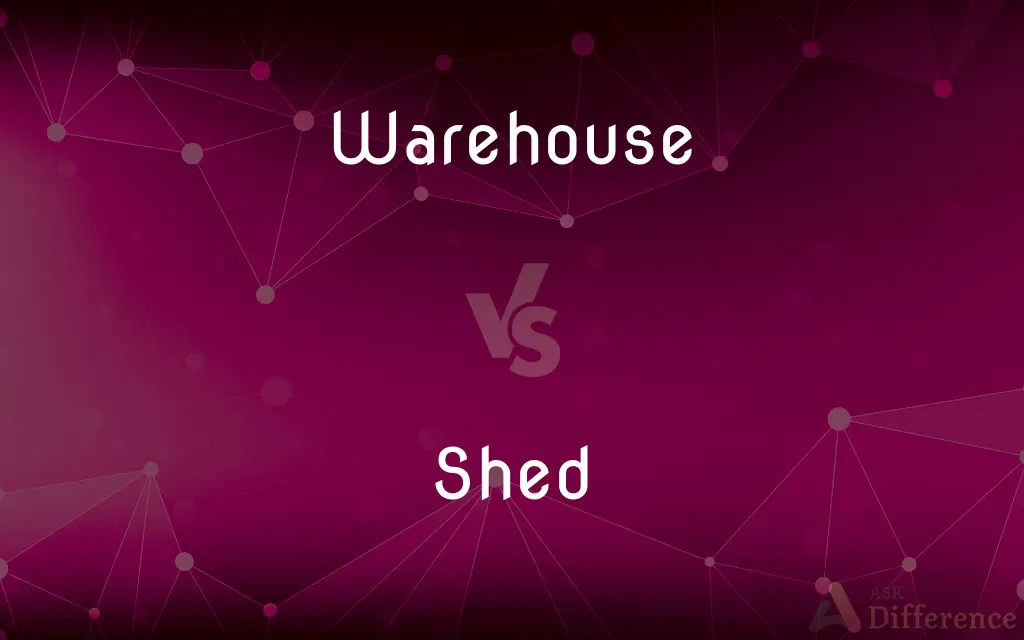 Warehouse vs. Shed — What's the Difference?