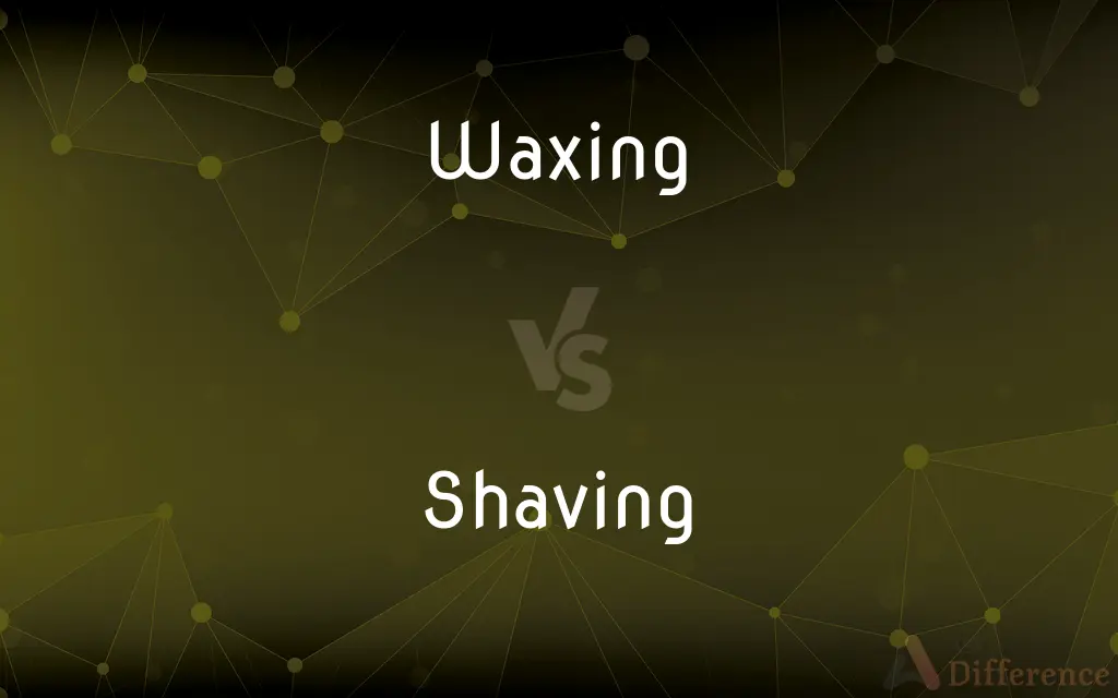 Waxing vs. Shaving — What's the Difference?