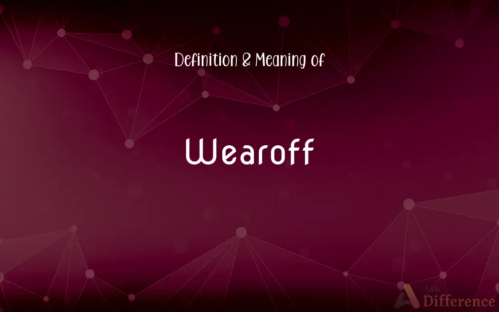 Wearoff