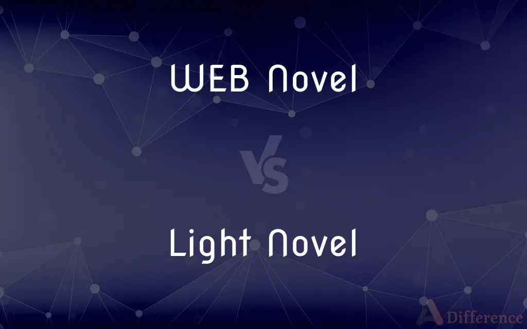 WEB Novel vs. Light Novel — What's the Difference?