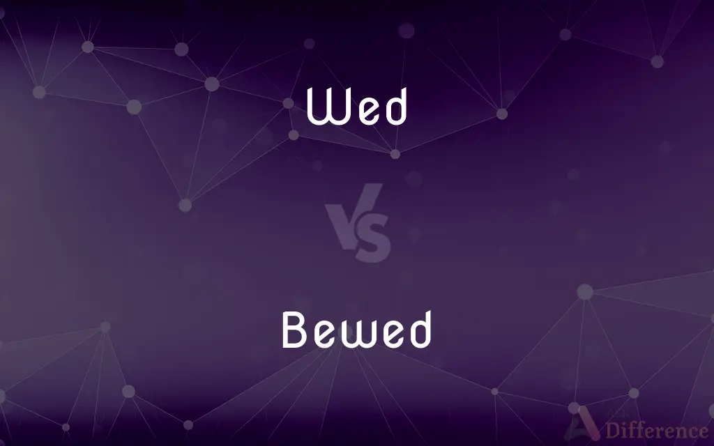Wed vs. Bewed — Which is Correct Spelling?