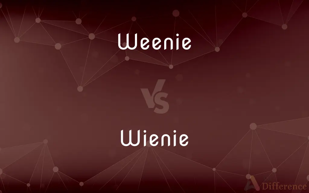 Weenie vs. Wienie — What's the Difference?
