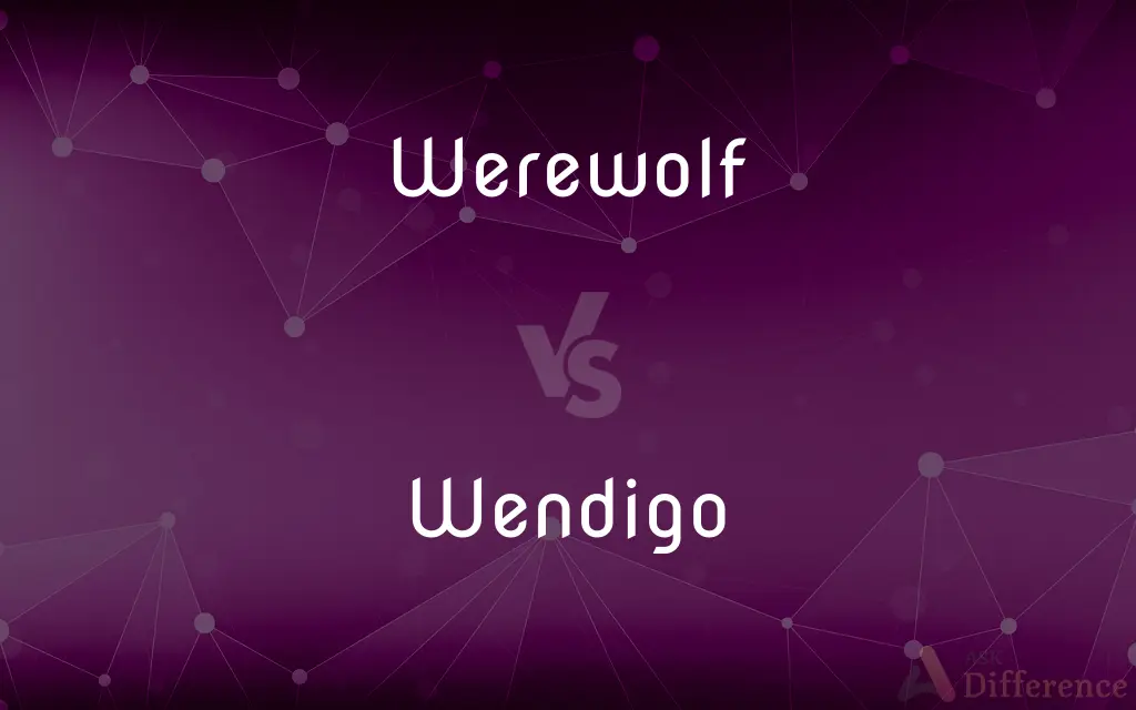 Werewolf vs. Wendigo — What's the Difference?