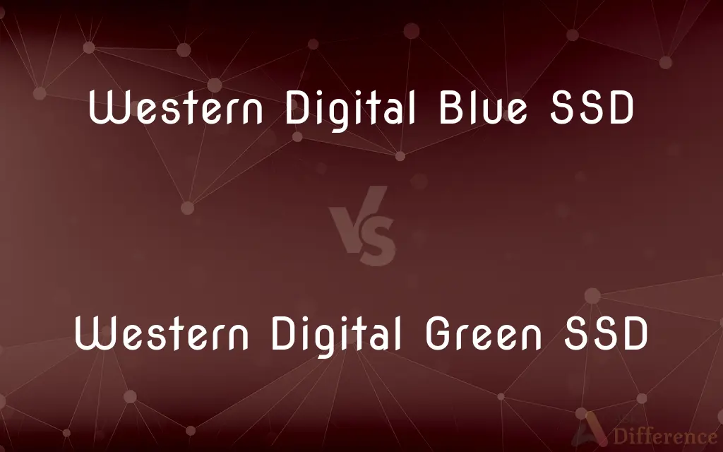 Western Digital Blue SSD vs. Western Digital Green SSD — What's the Difference?