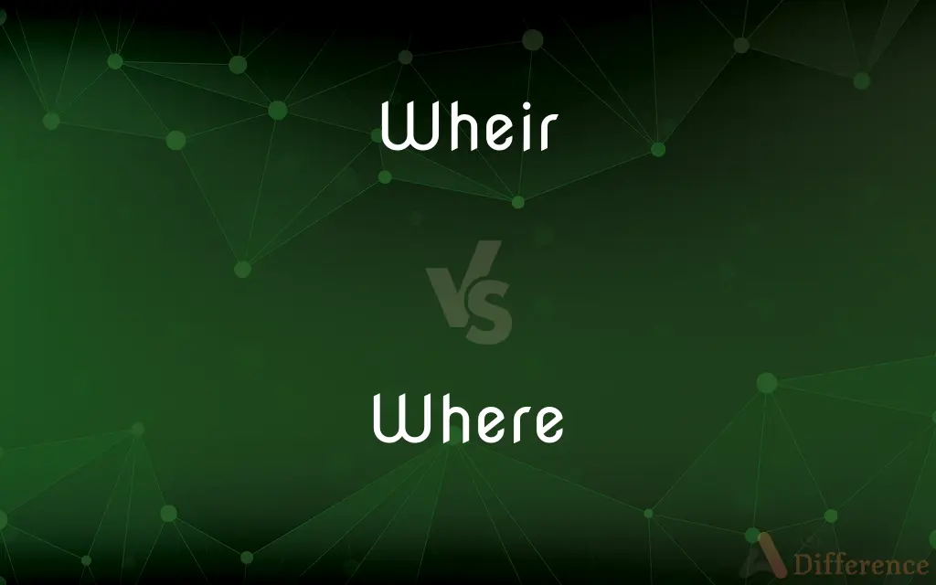 Wheir vs. Where — Which is Correct Spelling?
