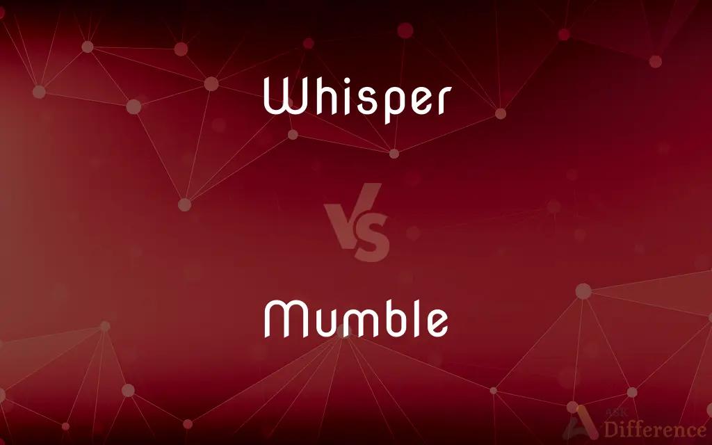 Whisper vs. Mumble — What's the Difference?