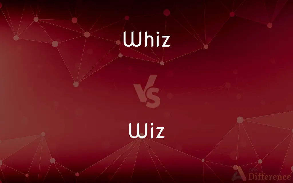 Whiz vs. Wiz — What's the Difference?