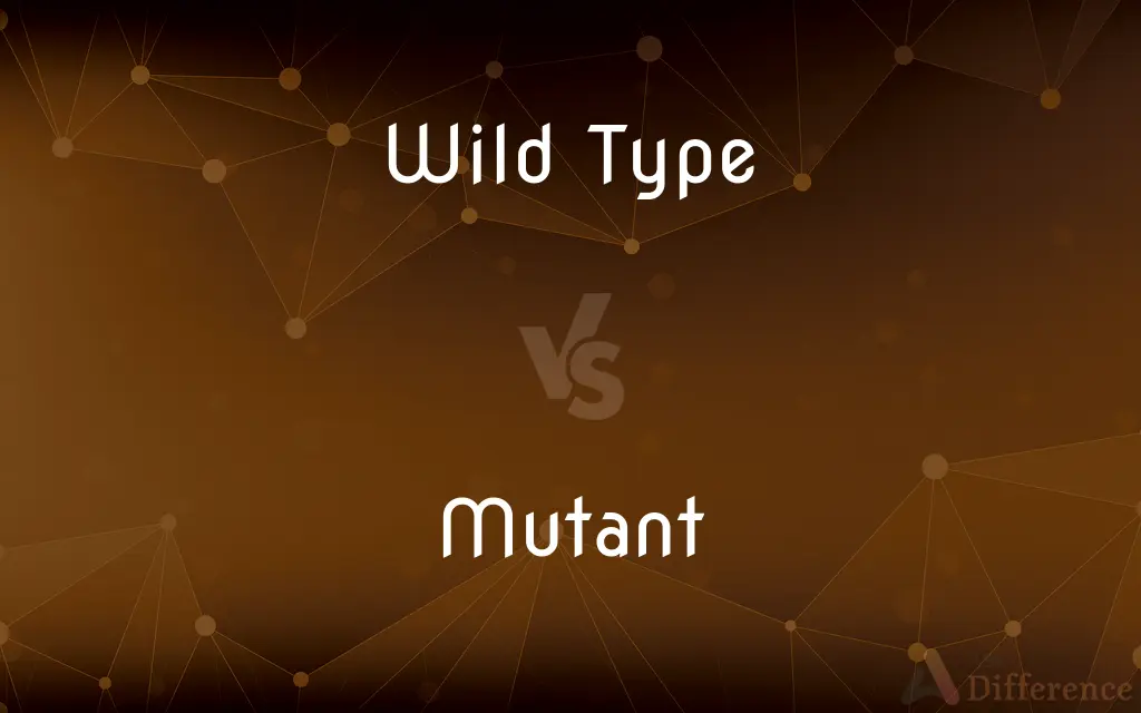 Wild Type vs. Mutant — What's the Difference?