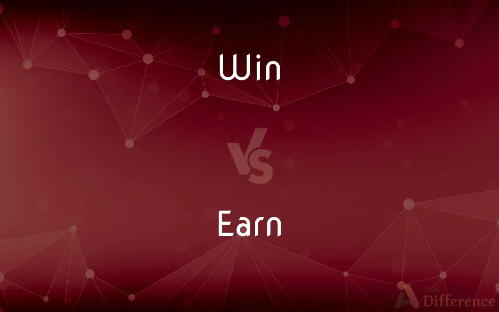 Win vs. Earn — What's the Difference?