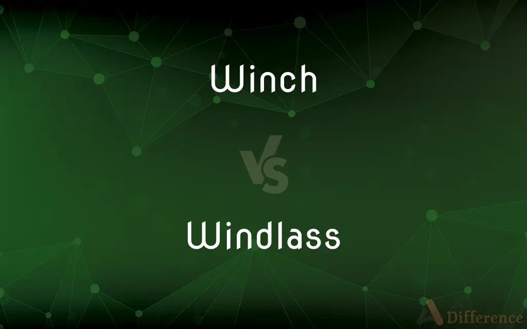 Winch vs. Windlass — What's the Difference?