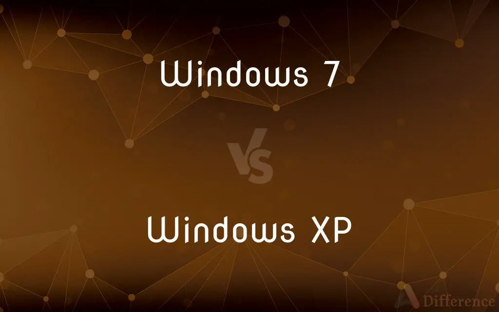 Windows 7 vs. Windows XP — What's the Difference?