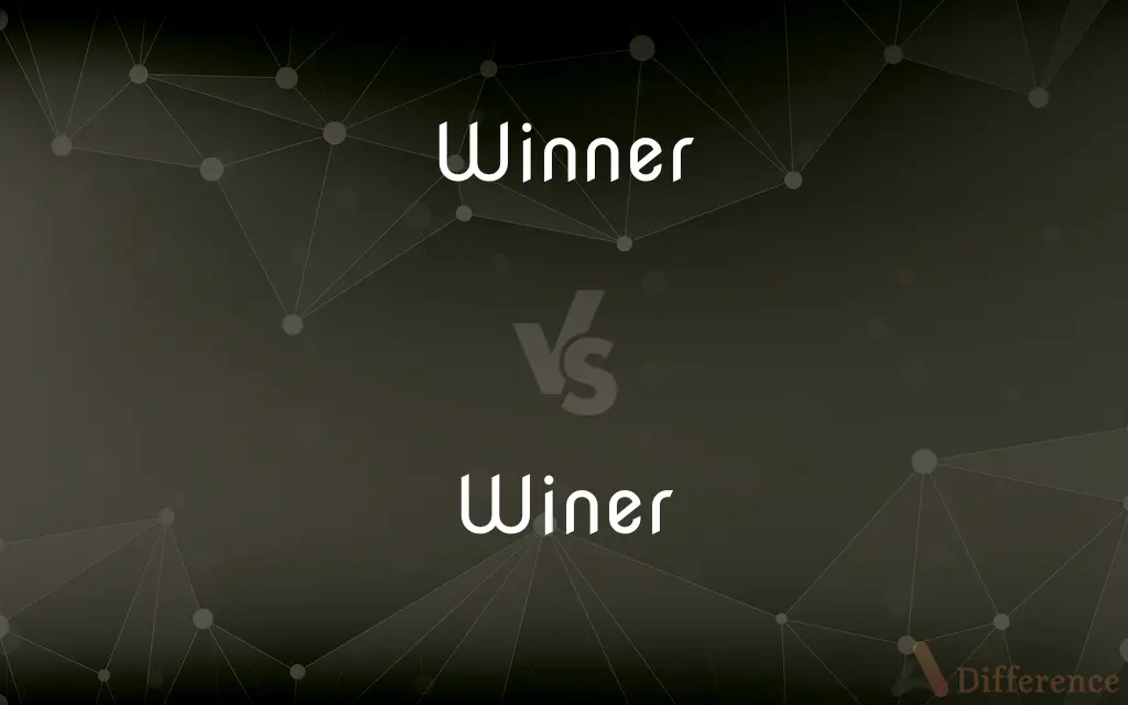 Winner vs. Winer — What's the Difference?